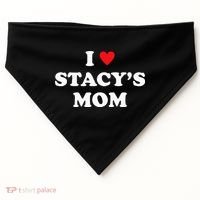 I Love Stacy's Mom Heart Hot Funny Meme USA-Made Doggie Bandana thumb 0