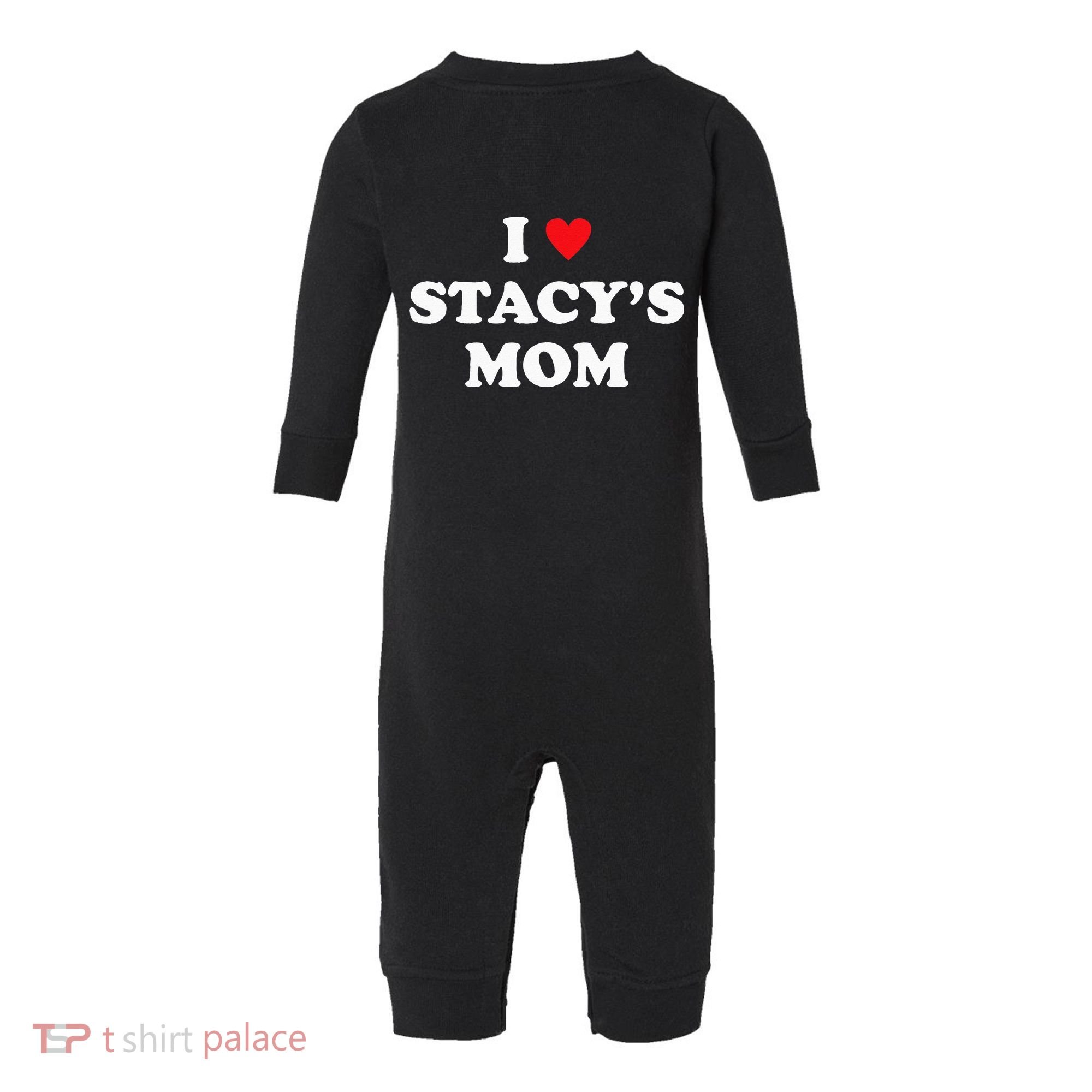 I Love Stacy's Mom Heart Hot Funny Meme Infant Fleece One Piece
