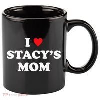 I Love Stacy's Mom Heart Hot Funny Meme 11oz C Handle Ceramic Mug thumb 0