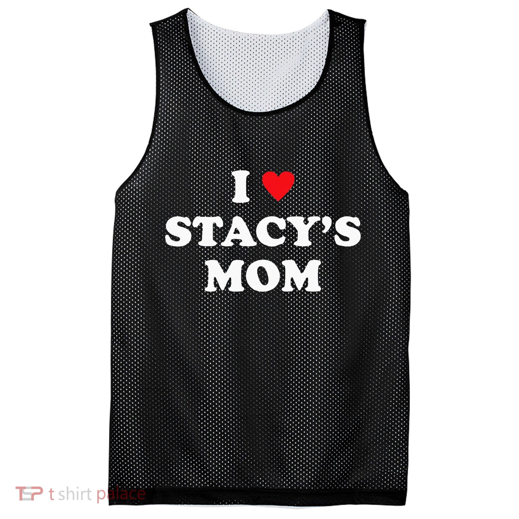 I Love Stacy's Mom Heart Hot Funny Meme Mesh Reversible Basketball Jersey Tank