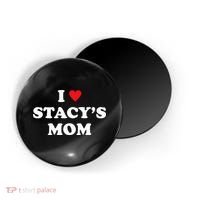 I Love Stacy's Mom Heart Hot Funny Meme Magnet thumb 0