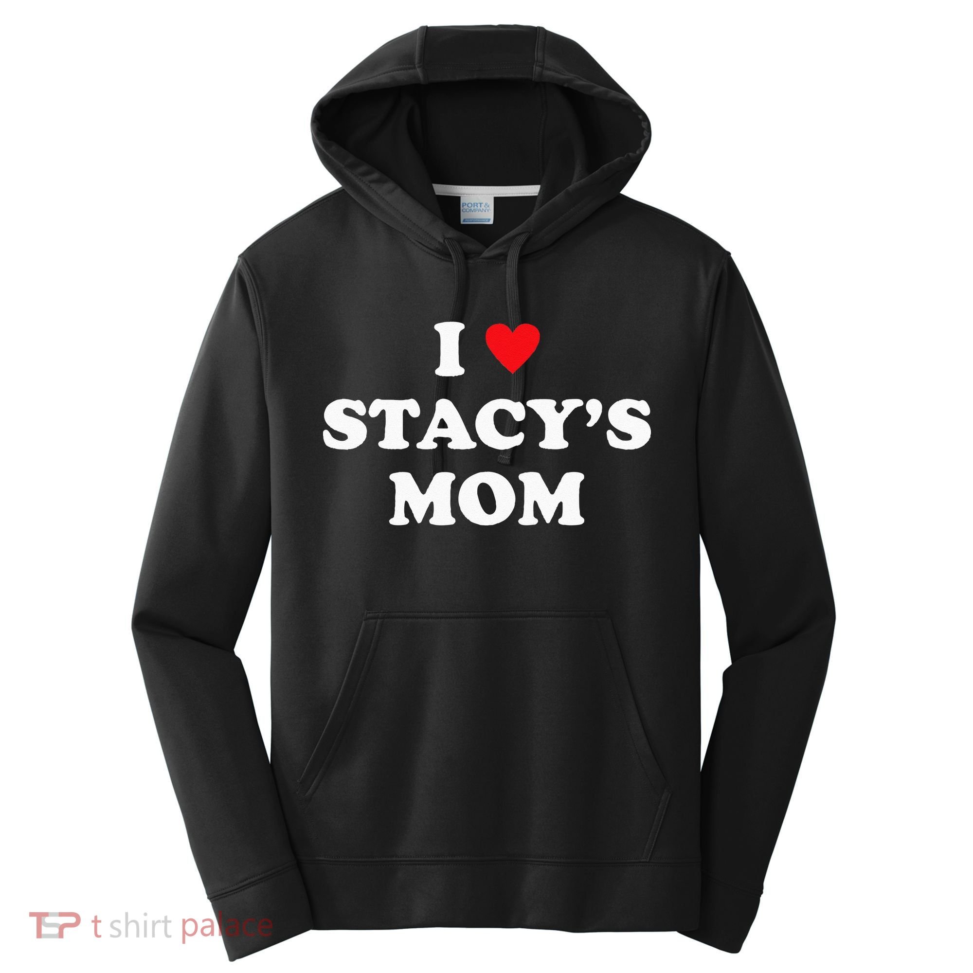 I Love Stacy's Mom Heart Hot Funny Meme Performance Fleece Hoodie