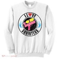 I Love Squirters Funny I Heart Squirters Sweatshirt thumb 0