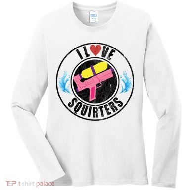I Love Squirters Funny I Heart Squirters Women's Long Sleeve Shirt