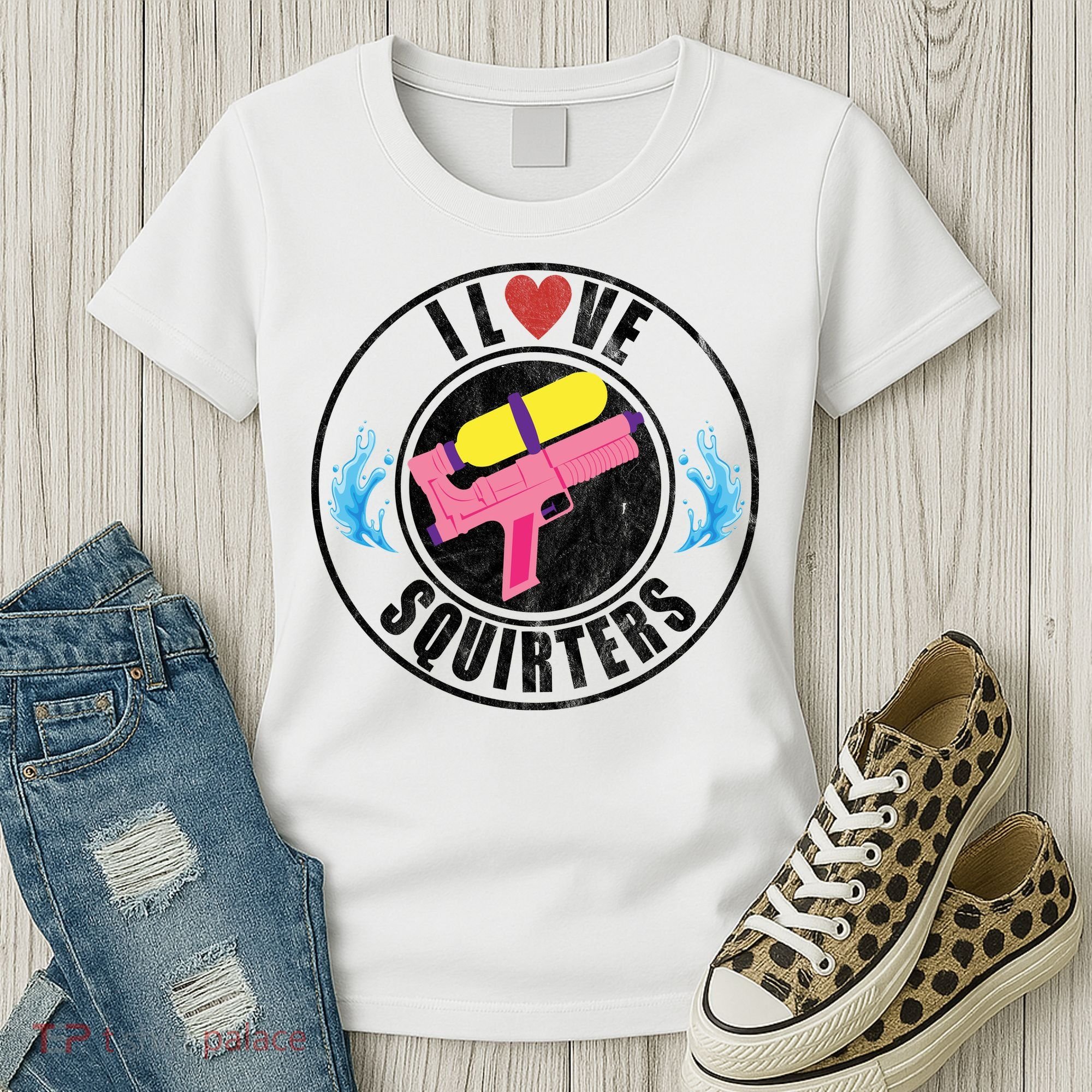 I Love Squirters Funny I Heart Squirters Women's T-Shirt