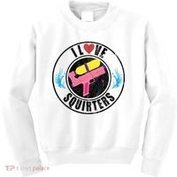 I Love Squirters Funny I Heart Squirters Kids Sweatshirt thumb 0