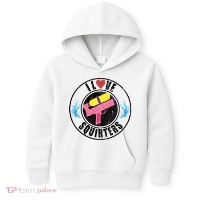 I Love Squirters Funny I Heart Squirters Kids Hoodie