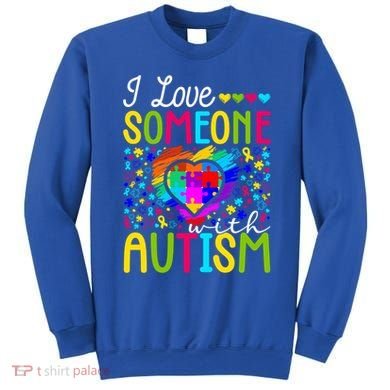 I Love Someone With Autism Rainbow Heart Puzzle Piece Gift Sweatshirt