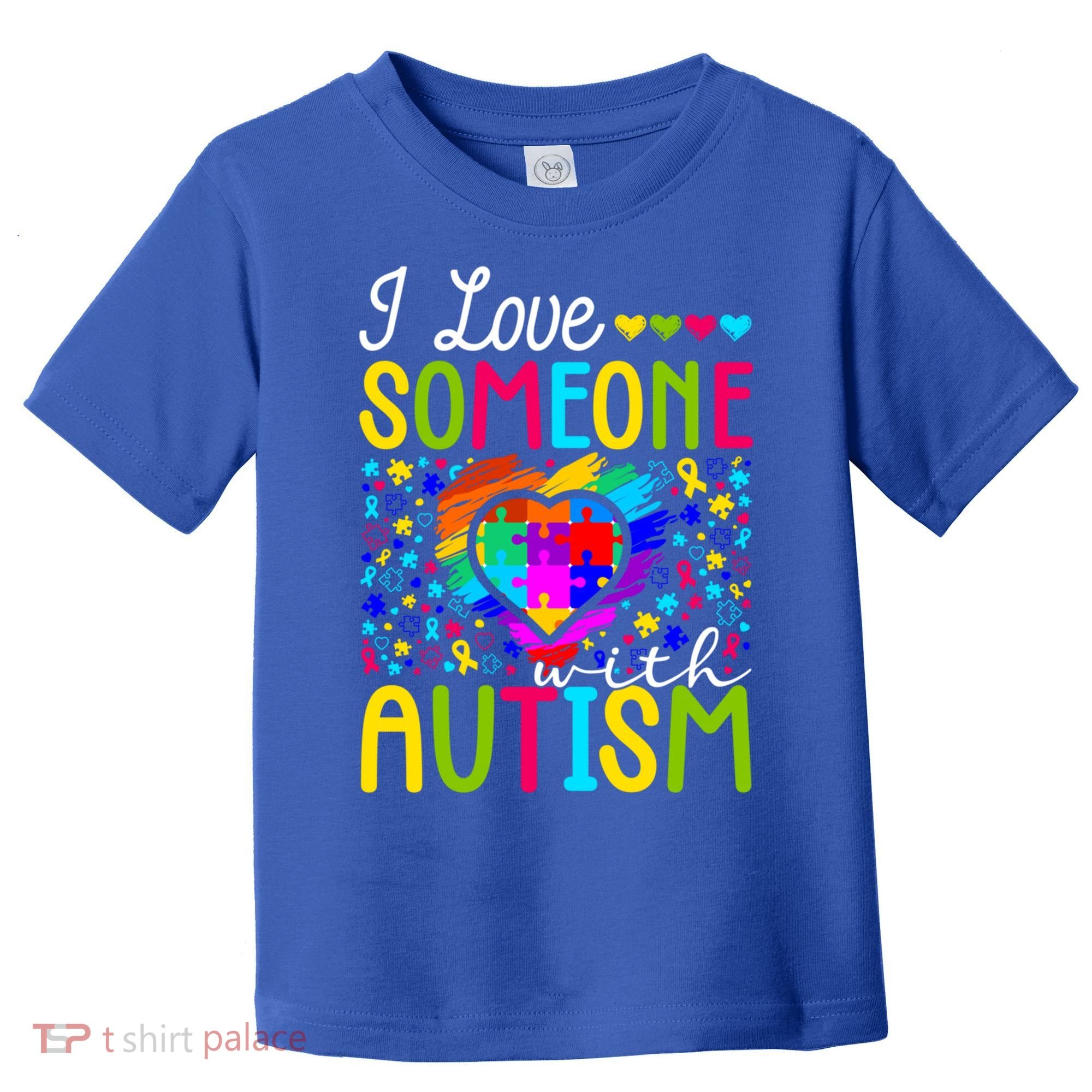 I Love Someone With Autism Rainbow Heart Puzzle Piece Gift Toddler T-Shirt