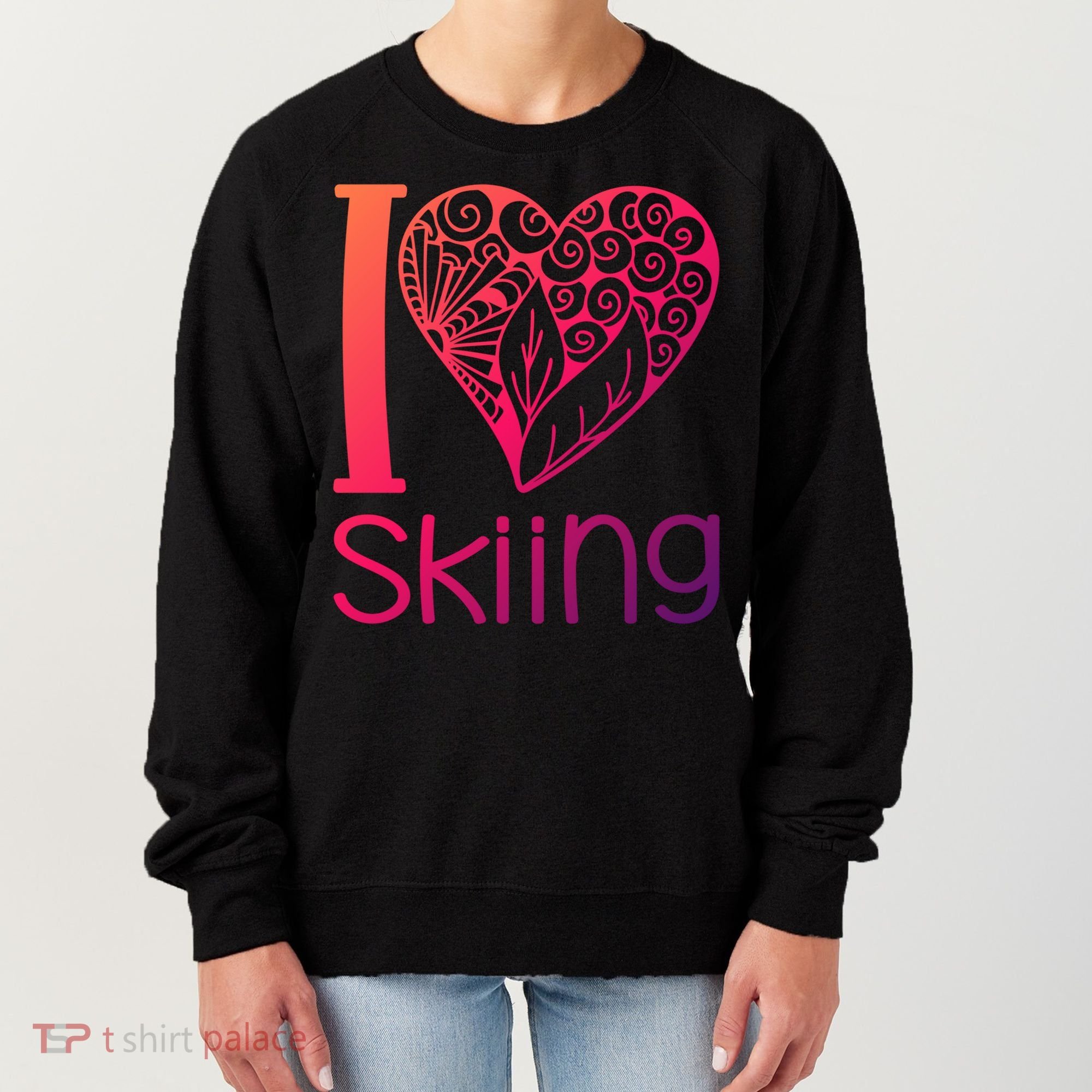I Love Skiing For Ski Lovers Gift Women's Sweatshirt