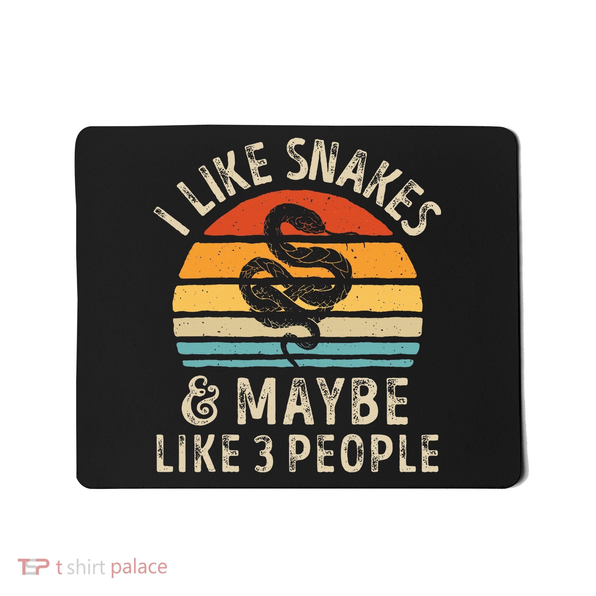 I Like Snakes And Maybe 3 People Snake Reptile Lover Retro Mousepad