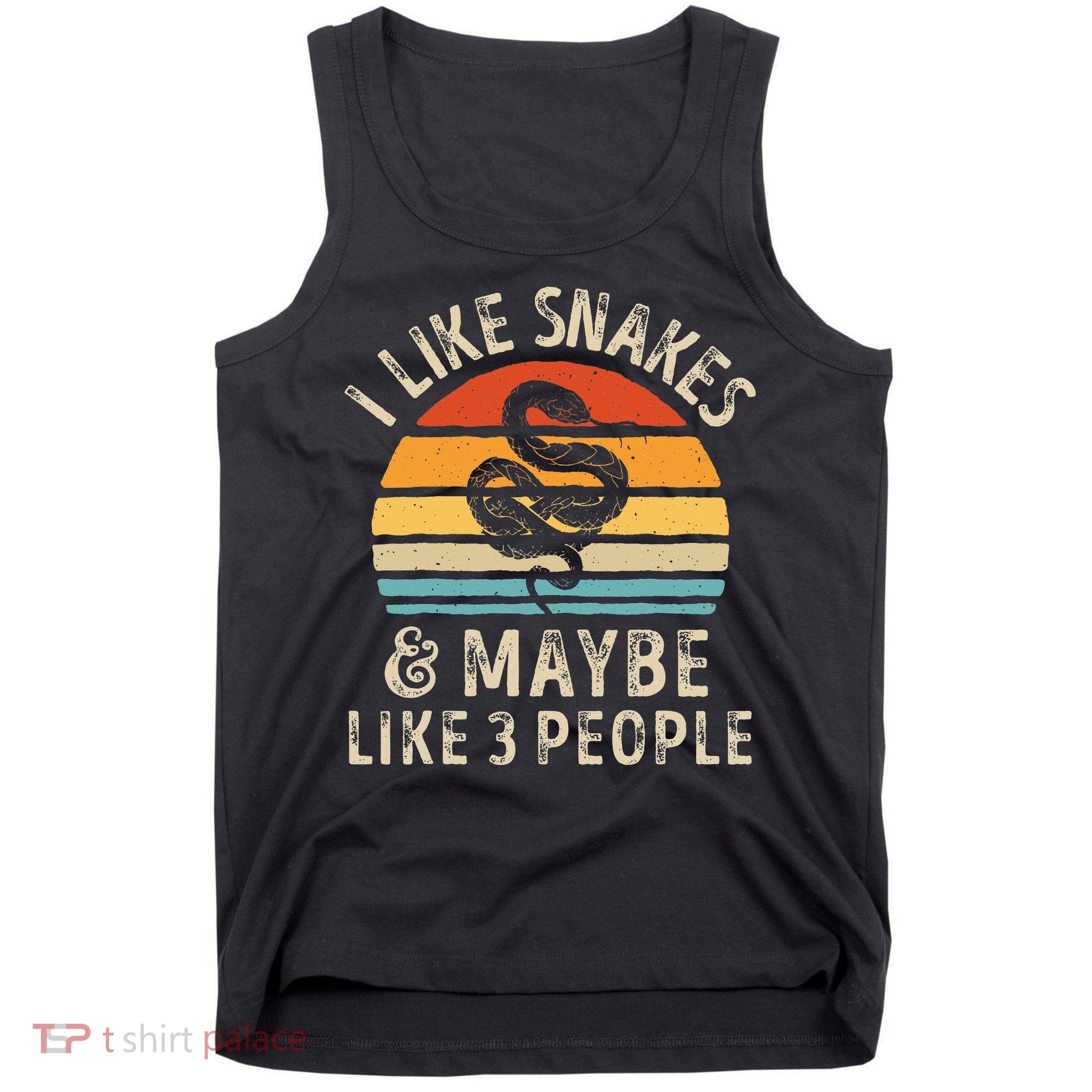 I Like Snakes And Maybe 3 People Snake Reptile Lover Retro Tank Top
