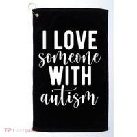I Love Someone With Autism Golf Towel thumb 0