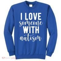 I Love Someone With Autism Sweatshirt thumb 0