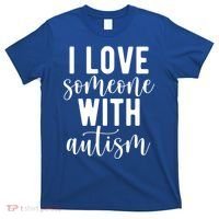 I Love Someone With Autism T-Shirt thumb 0