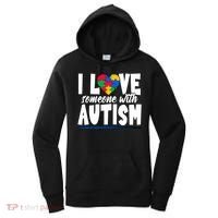 I Love Someone With Autism Awareness Month Women's Hoodie thumb 0