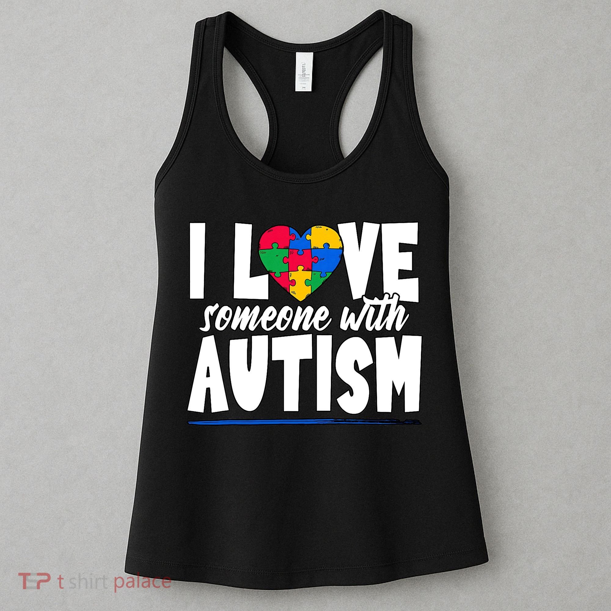 I Love Someone With Autism Awareness Month Women's Tank Top