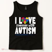 I Love Someone With Autism Awareness Month Tank Top thumb 2