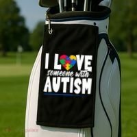 I Love Someone With Autism Awareness Month Golf Towel thumb 2