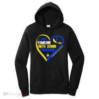 I Love Someone With Down Syndrome Awareness Women's Hoodie thumb 0