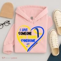 I Love Someone With Down Syndrome Awareness Hoodie thumb 4