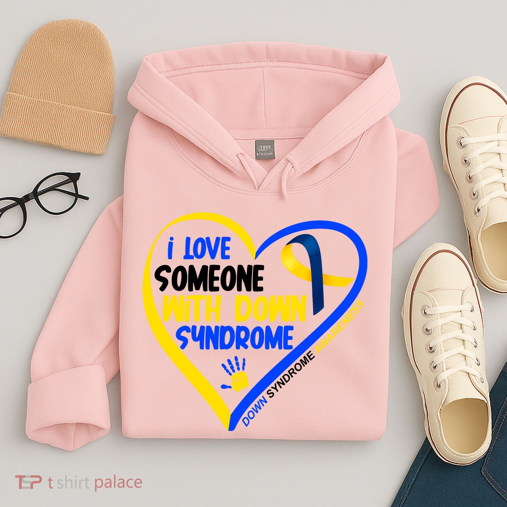 I Love Someone With Down Syndrome Awareness Hoodie