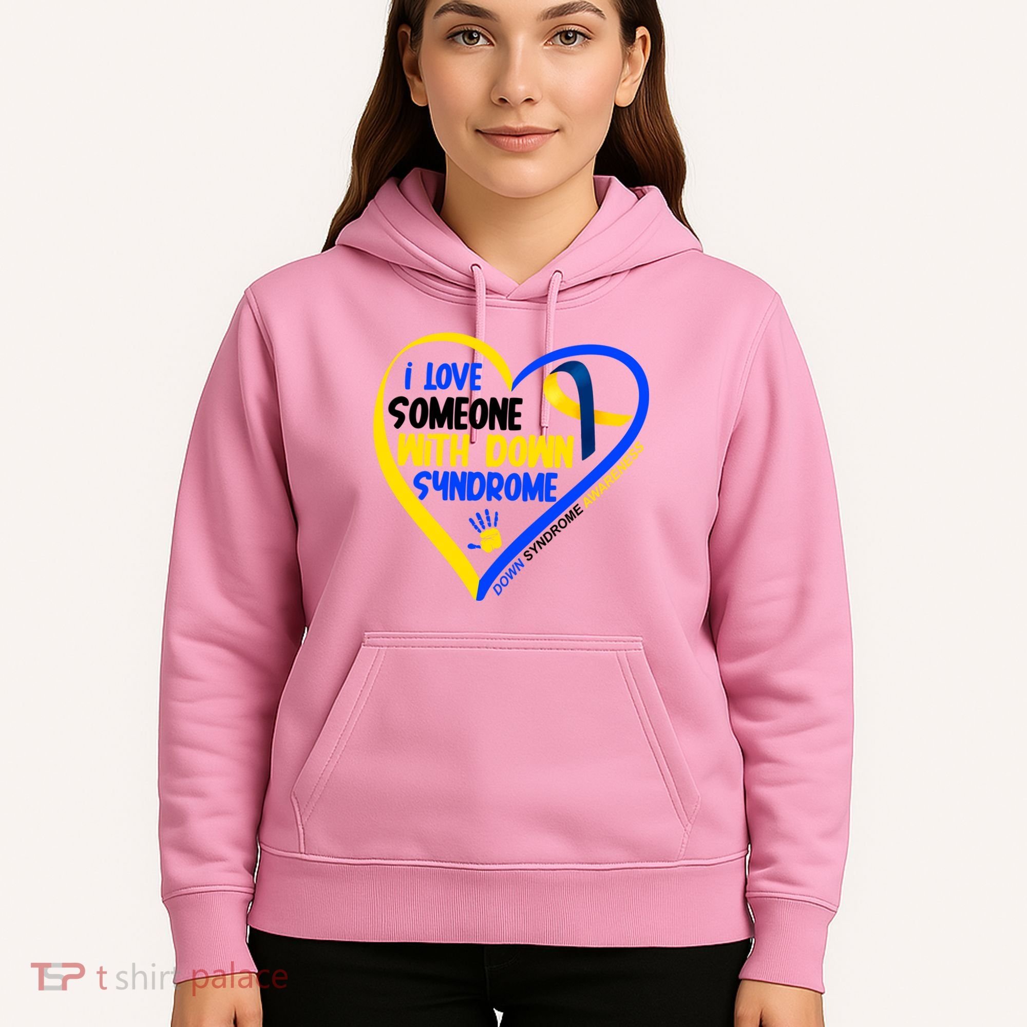 I Love Someone With Down Syndrome Awareness Hoodie