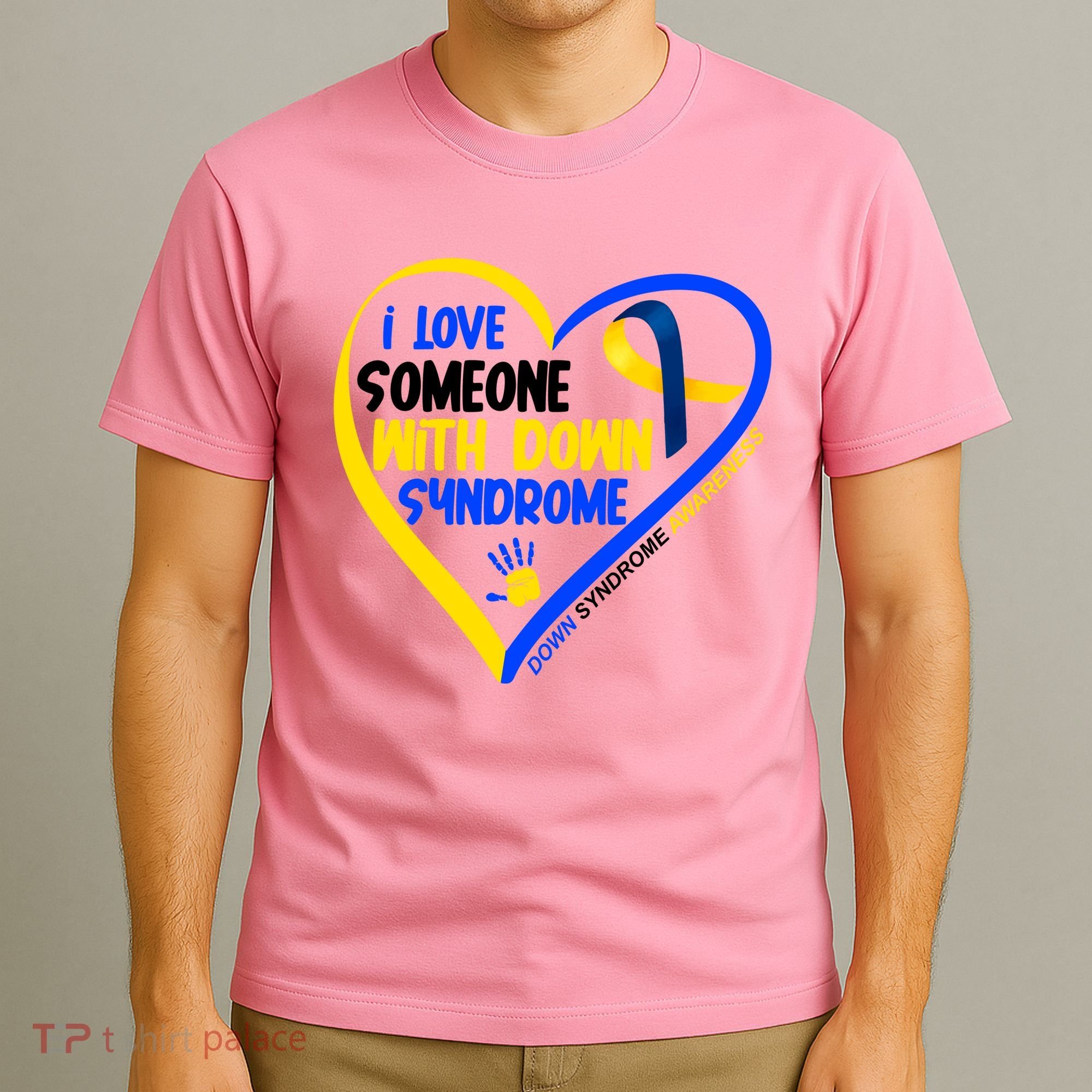 I Love Someone With Down Syndrome Awareness T-Shirt