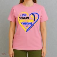 I Love Someone With Down Syndrome Awareness T-Shirt thumb 4