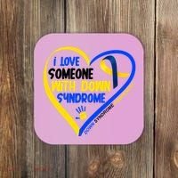 I Love Someone With Down Syndrome Awareness Coaster thumb 0