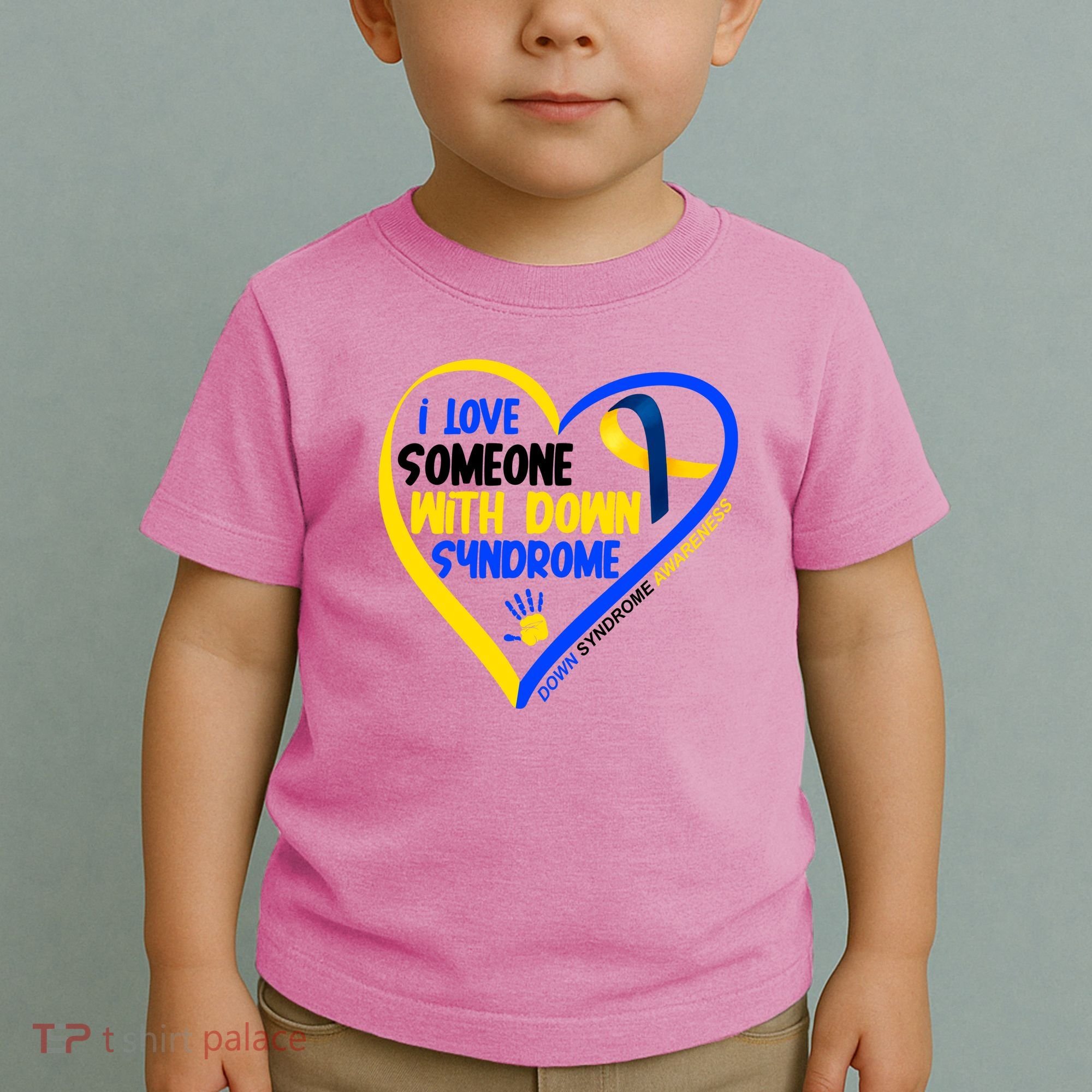 I Love Someone With Down Syndrome Awareness Toddler T-Shirt