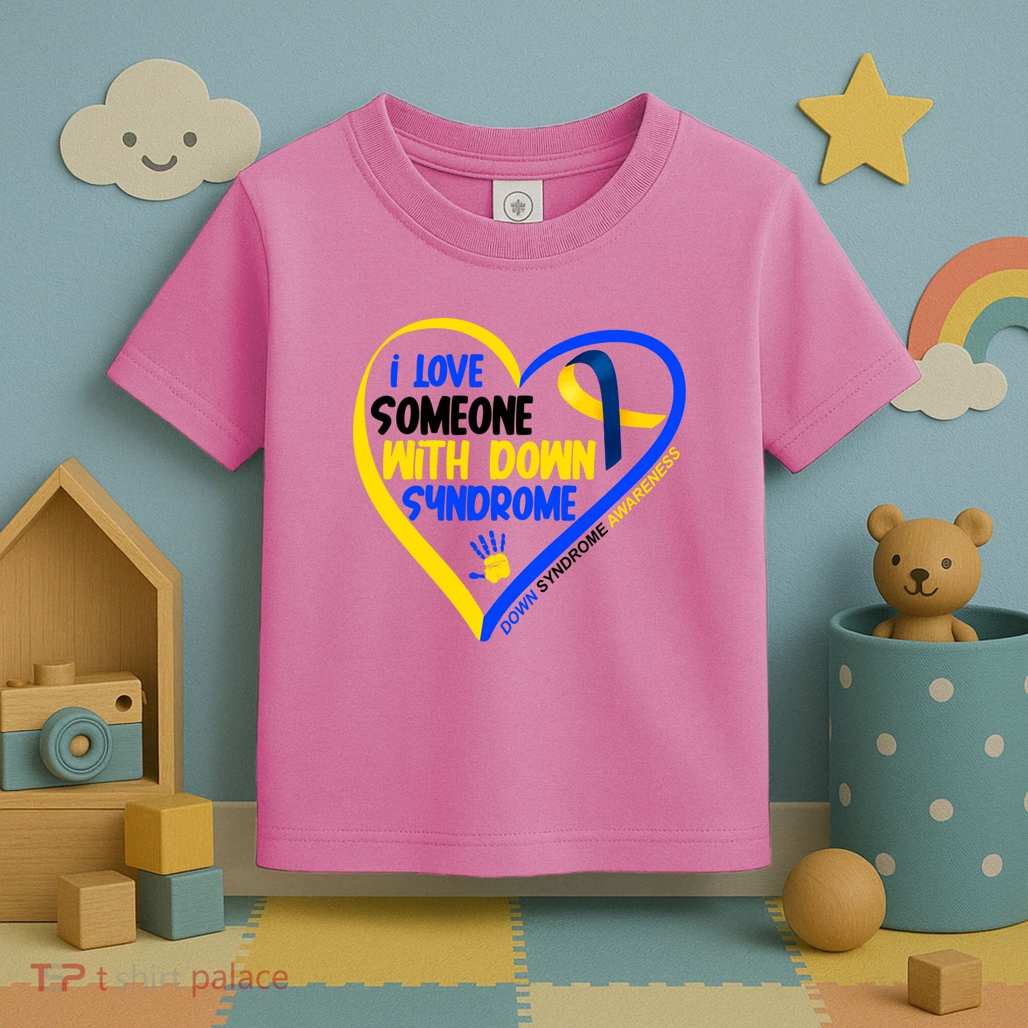 I Love Someone With Down Syndrome Awareness Toddler T-Shirt