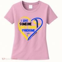 I Love Someone With Down Syndrome Awareness Women's T-Shirt thumb 0