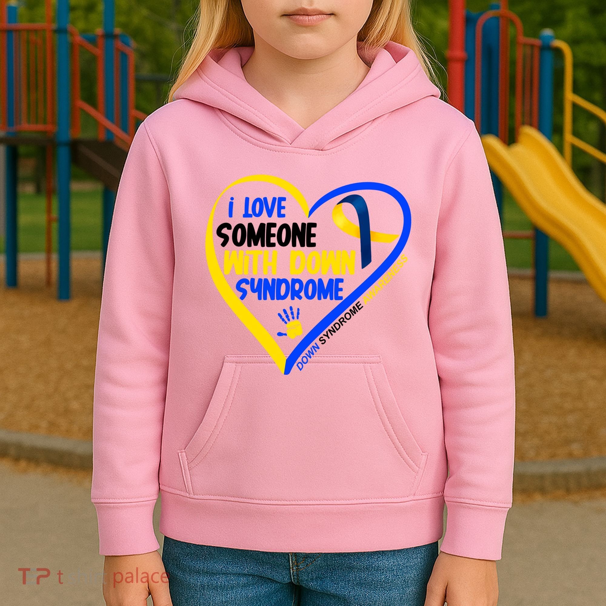 I Love Someone With Down Syndrome Awareness Kids Hoodie