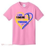 I Love Someone With Down Syndrome Awareness Kids T-Shirt thumb 0