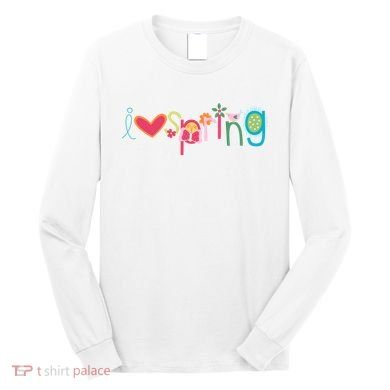 I Love Spring Colorful Long Sleeve Shirt