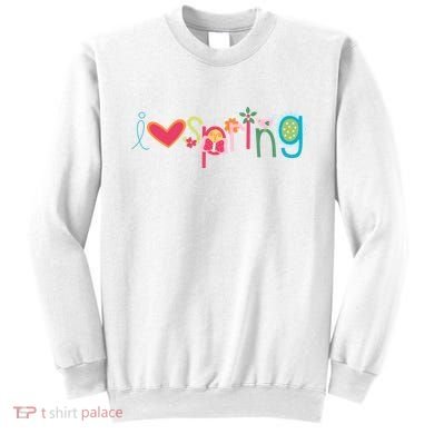I Love Spring Colorful Sweatshirt