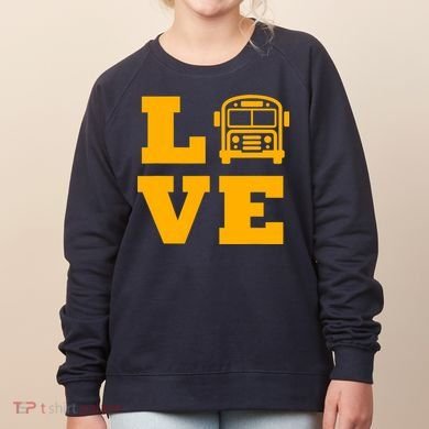 I Love School Buses, School Bus Lovers Women's Sweatshirt