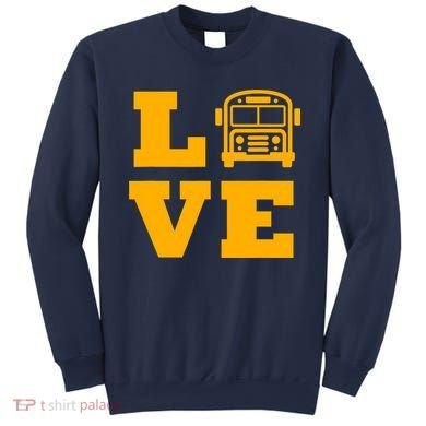 I Love School Buses, School Bus Lovers Sweatshirt