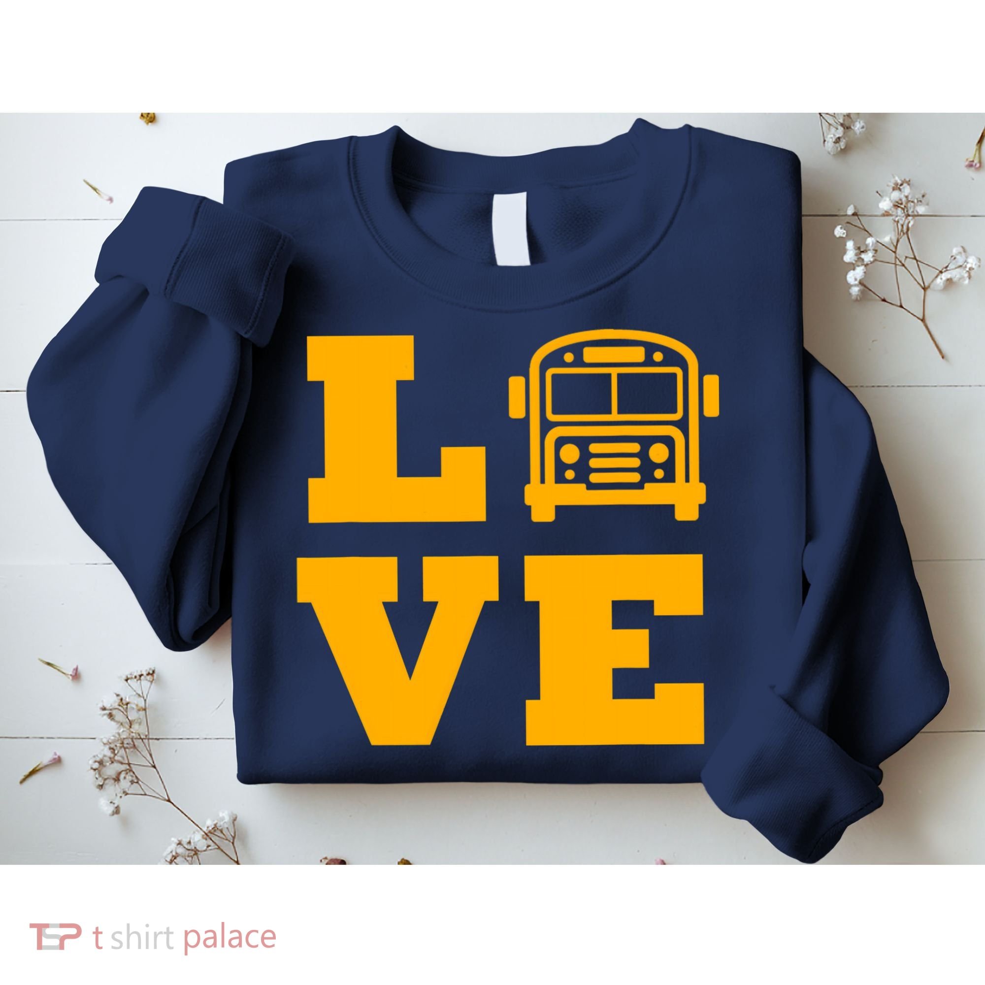 I Love School Buses, School Bus Lovers Sweatshirt