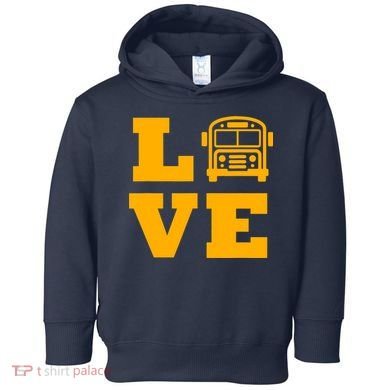 I Love School Buses, School Bus Lovers Toddler Hoodie