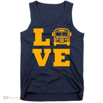 I Love School Buses, School Bus Lovers Tank Top