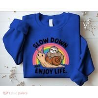 I Love Sloths Snails Positive Sayings Quotes About Life Funny Gift Sweatshirt thumb 2
