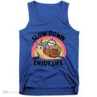 I Love Sloths Snails Positive Sayings Quotes About Life Funny Gift Tank Top thumb 0