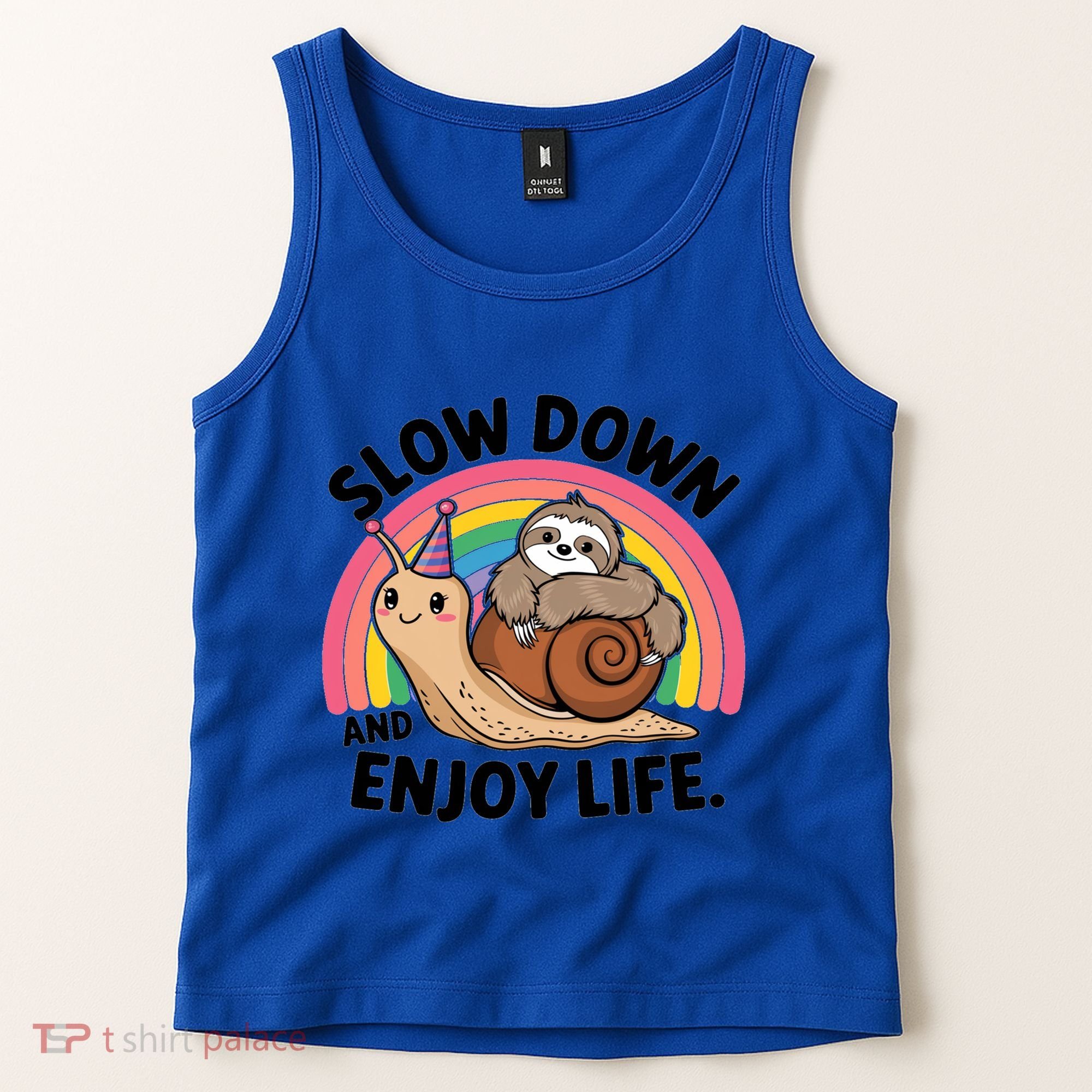 I Love Sloths Snails Positive Sayings Quotes About Life Funny Gift Tank Top