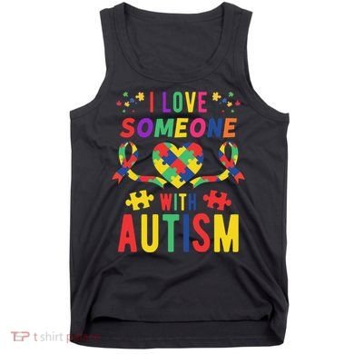 I Love Someone With Autism Ribbon Heart Tank Top