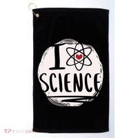 I Love Science L Cool Scientist Theme Graphic Meaningful Gift Golf Towel thumb 0