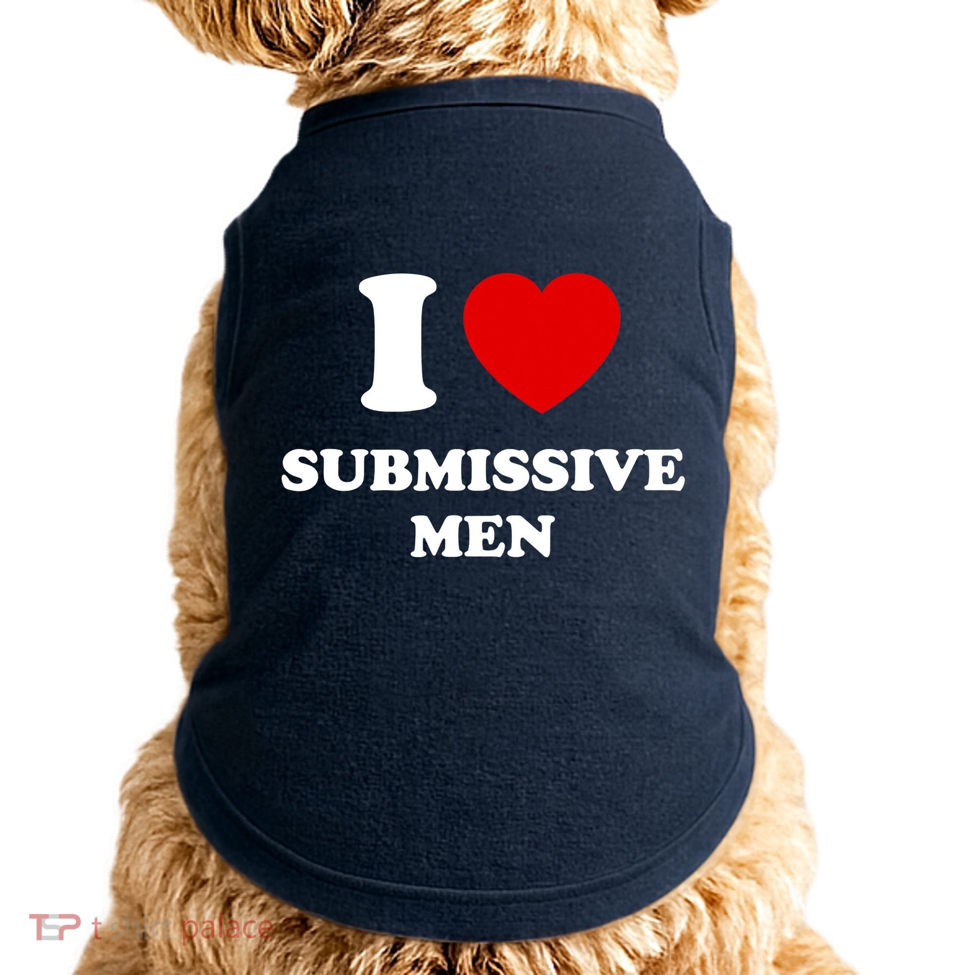 I Love Submissive M.e.n Doggie Tank