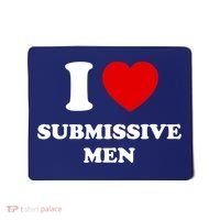 I Love Submissive M.e.n Mousepad thumb 0