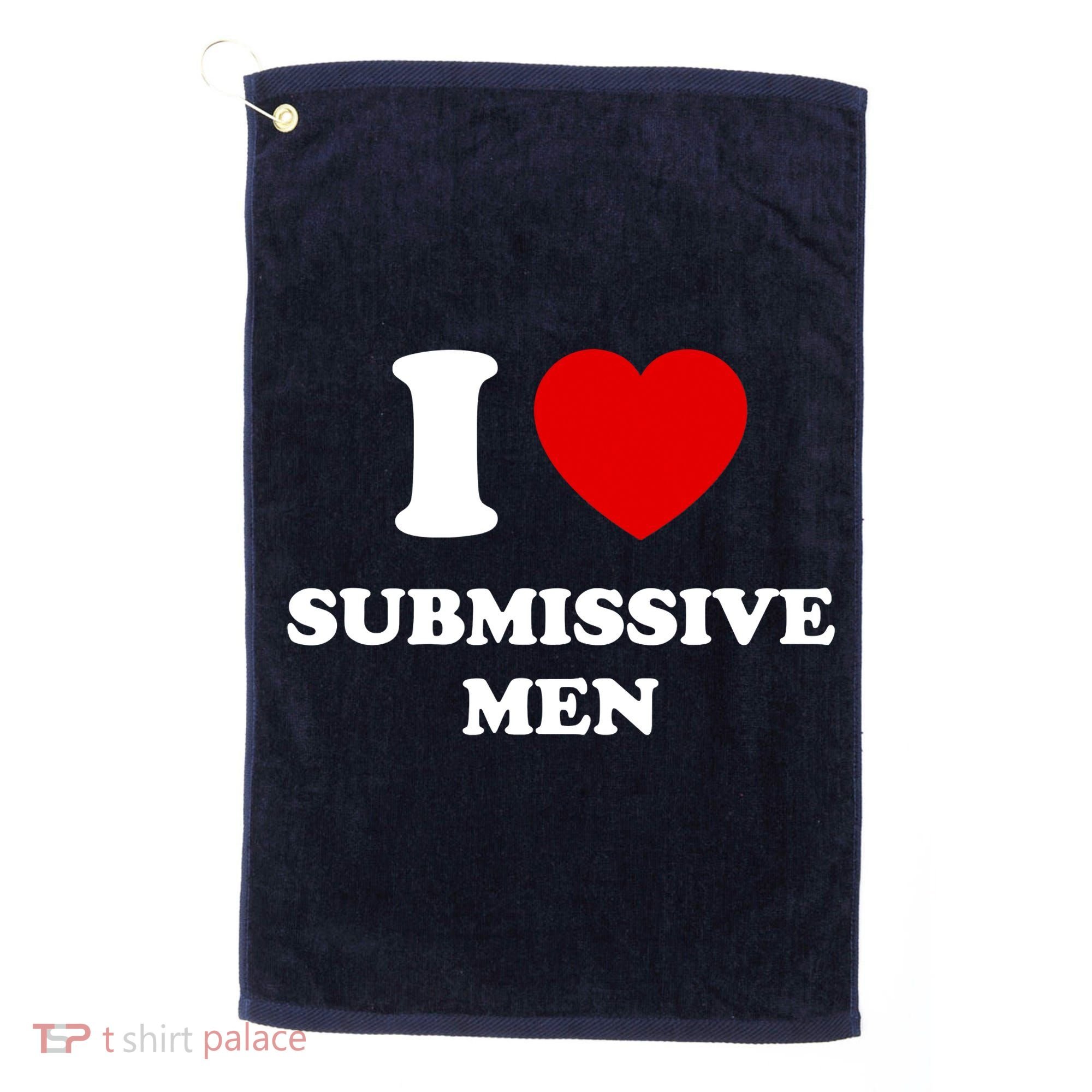 I Love Submissive M.e.n Golf Towel